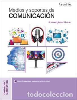 Libri: MEDIOS Y SOPORTES DE COMUNICACI&Oacute;N - IGLESIAS &Aacute;LVAREZ, ADRIANA MARIA