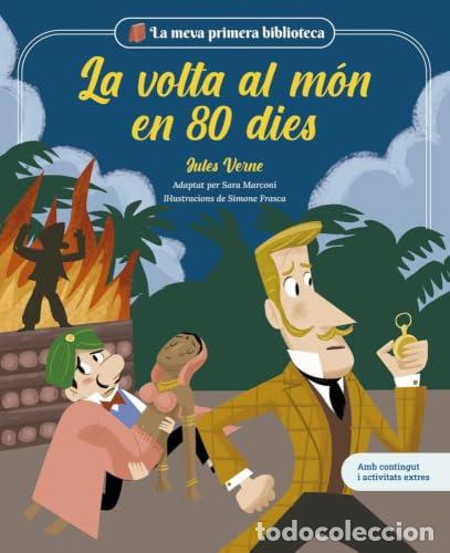 Libri: LA VOLTA AL MON EN 80 DIES - MARCONI, SARA