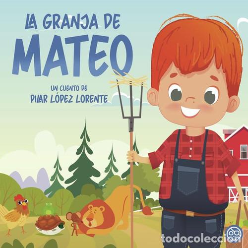 books: La granja de Mateo - Pilar L&oacute;pez Lorente