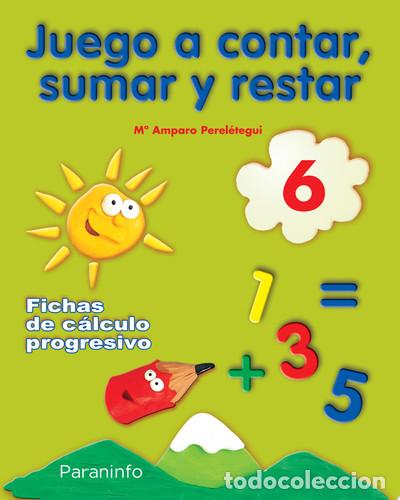 books: Juego a contar, sumar y restar 6 - PERELETEGUI CANDELAS, MA. AMPARO