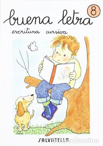 books: Buena Letra Escritura Cursiva, N. 8 - Fermin Capell Tomas, Teresa Sabat&eacute; Rodi&eacute;