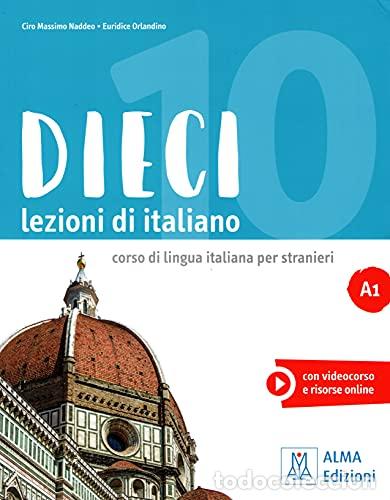 Livros: Dieci A1 Libro + audio e video online A1 - Ciro Massimo Naddeo, Euridice Orlandino