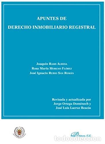Libros: Apuntes de Derecho Inmobiliario Registral conforme a la doctrina y pedagog&iacute;a del profesor Lacruz Ber