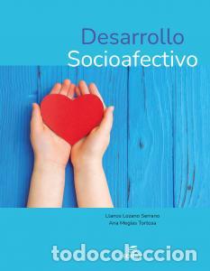 Libros: Desarrollo socioafectivoformacion profesionalciclos formativos - Lozano Serrano, Llanos