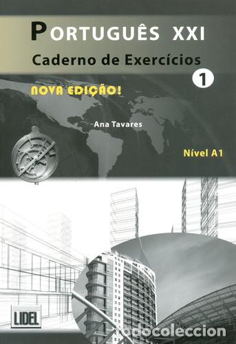 Livros: Portugues XXI, Nivel A1 Caderno de Exercicios - Ana Tavares