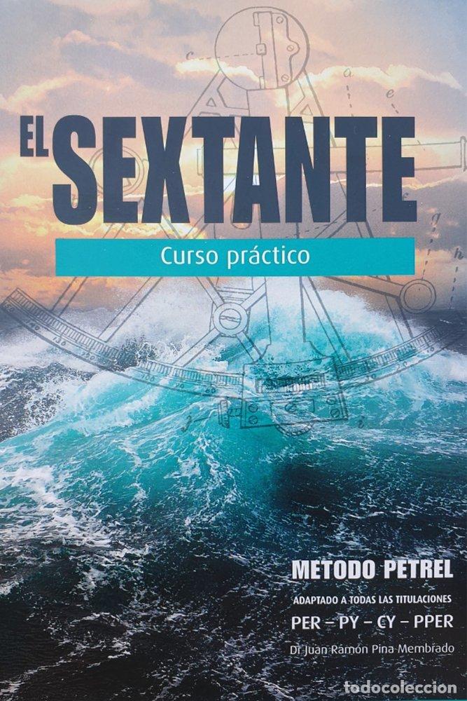 Livros: EL SEXTANTE CURSO PRACTICO - PINA MEMBRADO, JUAN RAM&Oacute;N