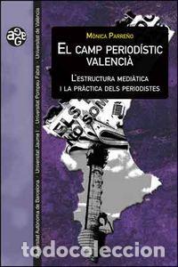 Livros: CAMP PERIODISTIC VALENCIA,EL - PARRE&Ntilde;O RABADAN, M&Ograve;NICA