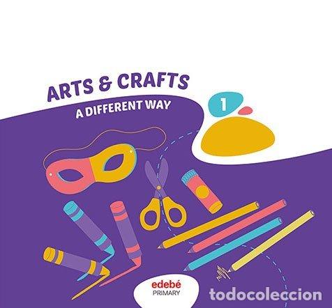 Livres: ARTS AND CRAFTS 1&ordm;EP CANARIAS 26 DE OTRA MANERA - AA.VV