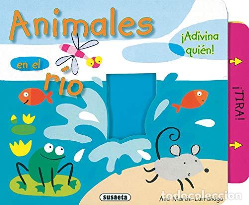 Libros: Animales en el r&iacute;o, &iexcl;adivina qui&eacute;n! - Ana Mart&iacute;n Larra&ntilde;aga