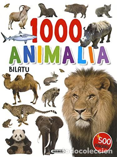 Libros: 1000 animalia bilatu - Ediciones, Susaeta