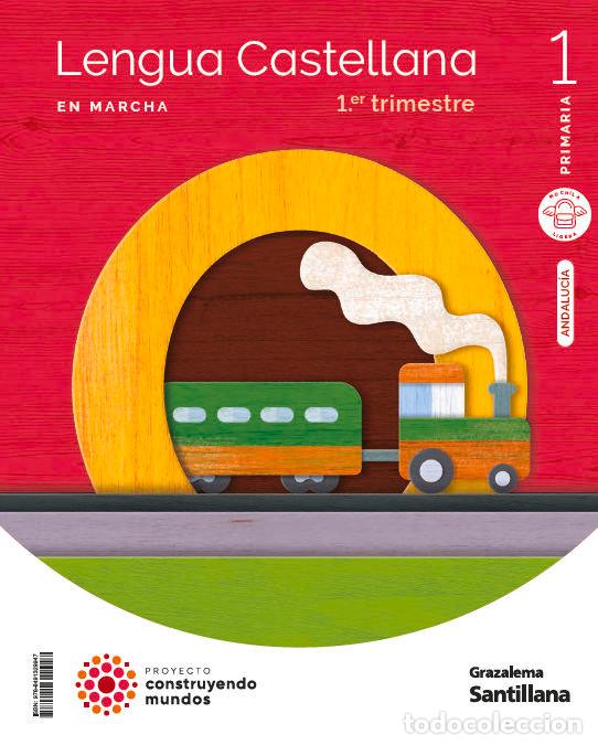 Libros: LENGUA 1&ordm;EP EN MARCHA ANDALUCIA 23 CONSTRUYENDO MUNDOS - AA.VV