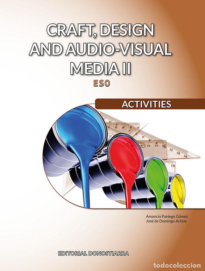 Libros: CRAFT DESIGN AND AUDIOV. MEDIA II ACTIVITIES 22 - DE DOMINGO ACINAS, JOSE
