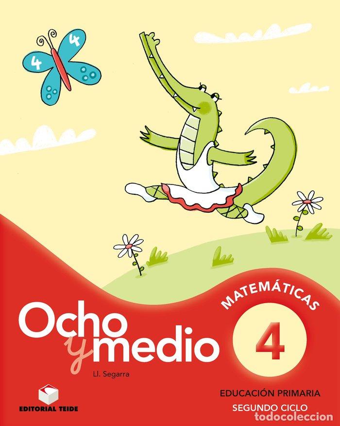 Libros: CUADERNO MATEMATICAS 4 OCHO Y MEDIO 11 TEIMAT22EP - SEGARRA NEIRA, JOSEP LLU&Iacute;S