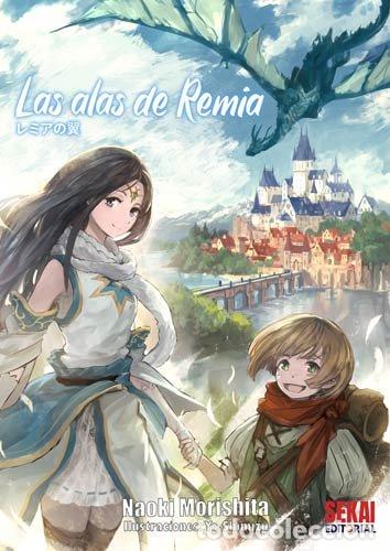 Libri: LAS ALAS DE REMIA - MORISHITA, NAOKI