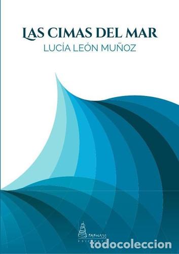 B&uuml;cher: LAS CIMAS DEL MAR - Luc&iacute;a Le&oacute;n Mu&ntilde;oz
