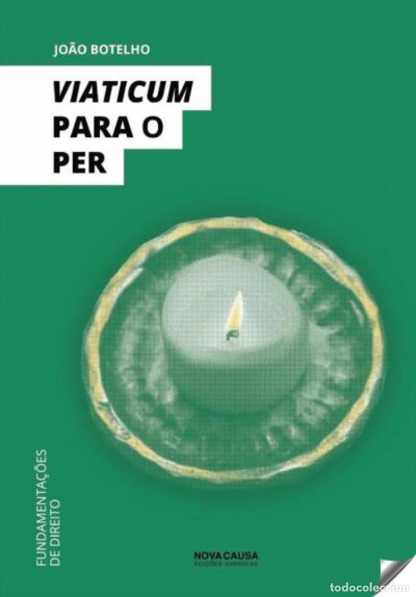 B&uuml;cher: VIATICUM PARA O PER - Jo&atilde;o Botelho