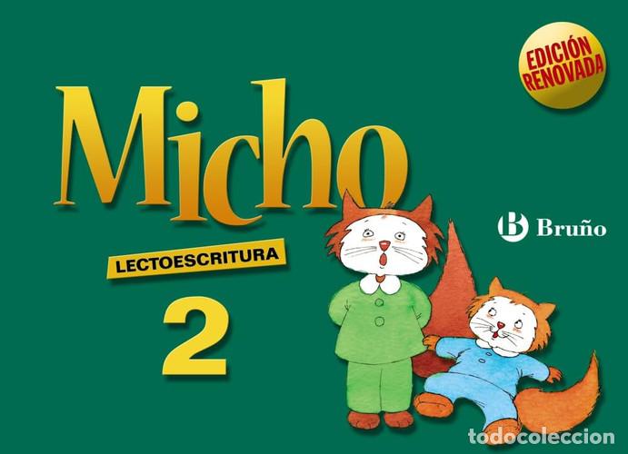 Livres: Micho 2 lecto-escritura - Pilar Mart&iacute;nez Belinch&oacute;n, Felisa Garc&iacute;a Garc&iacute;a, Mar&iacute;a Isabel Sahuquillo Sa