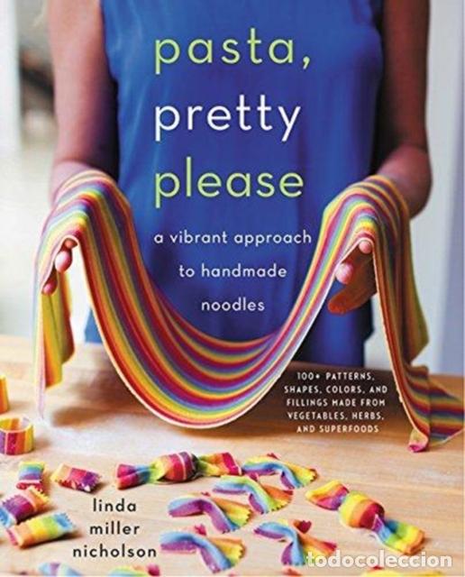 Livres: PASTA, PRETTY PLEASE - LINDA MILLER NICHOLSON