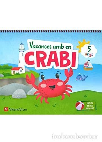 Libri: Vacances amb en Crabi, 5 anys - Mar&iacute;a Dolores Miguel Foronda