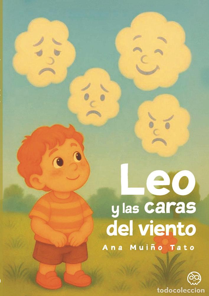 Libri: LEO Y LAS CARAS DEL VIENTO - MUI&Ntilde;O TATO, ANA