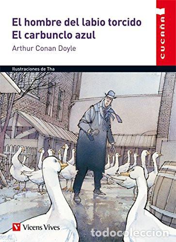 Libros: El hombre del labio torcido El carbunclo azul - Sir Arthur Conan Doyle