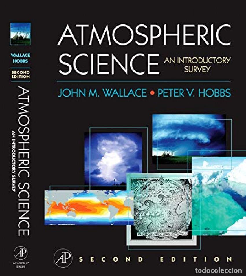 Libri: ATMOSPHERIC SCIENCE: AN INTRODUCTORY SURVEY.2&ordf; ED.HARDCOVER - WALLACE, JOHN M