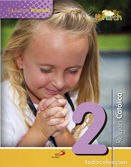 Libri: RELIGION 2&ordm;EP NEHORAH 15 PAUREL12EP - VARIOS AUTORES
