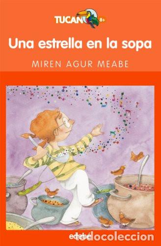 Libri: Una estrella en la sopa - Miren Agur Meabe
