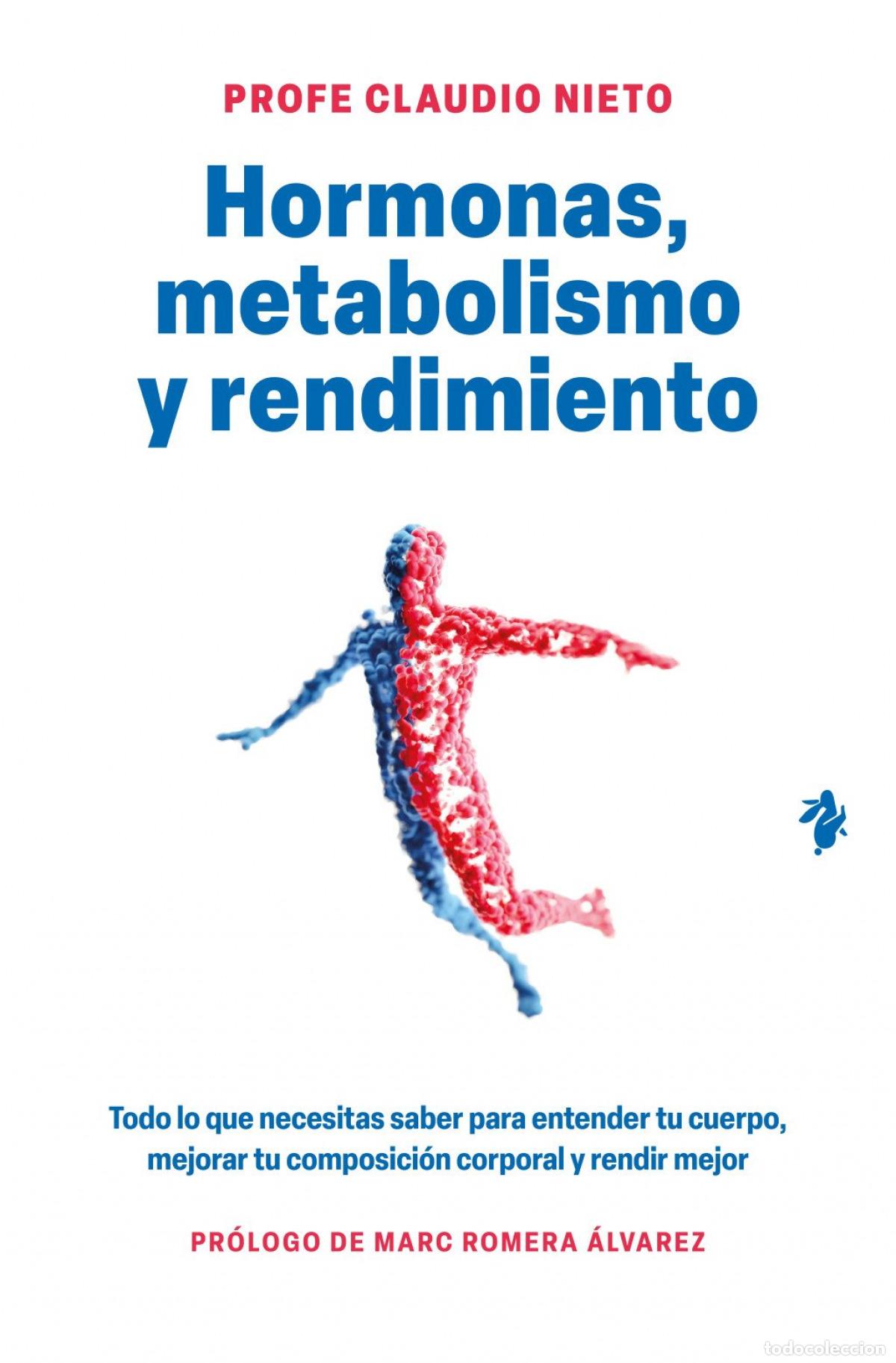 Libri: HORMONAS, METABOLISMO Y RENDIMIENTO - Nieto, Claudio