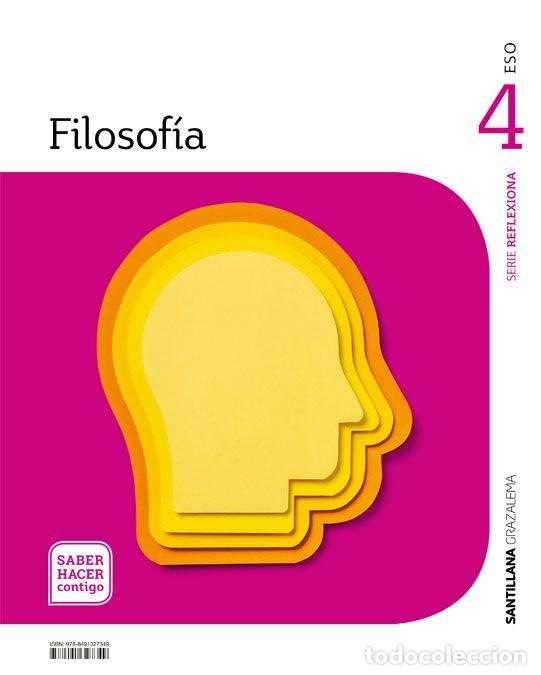 Livres: FILOSOFIA 4&ordm;ESO ANDALUCIA 21 SABER HACER CONTIGO - AA.VV