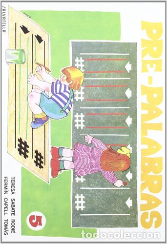 Libri: Prepalabras 5 - Teresa Sabat&eacute; Rodi&eacute;