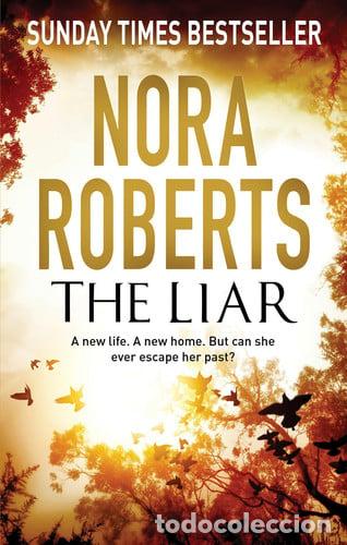 Livres: The Liar - Nora Roberts