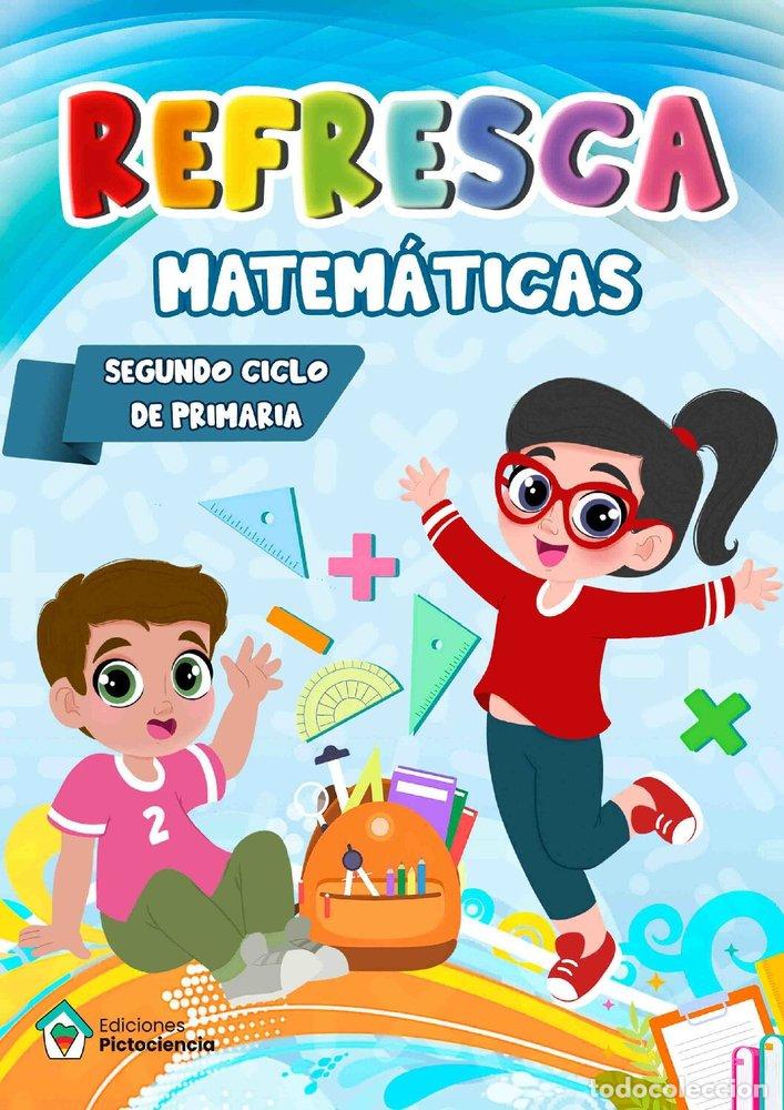Libri: REFRESCA MATEMATICAS 2&ordm;CICLO EP 25 - MONJE GONZALEZ, J. R.