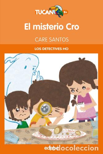Libros: El Misterio Cro - Care Santos