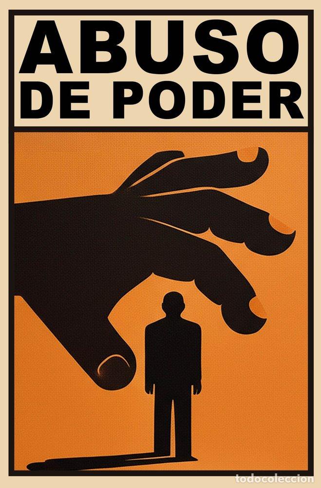 Libros: ABUSO DE PODER - PONCE NU&Ntilde;EZ, JOSE MIGUEL