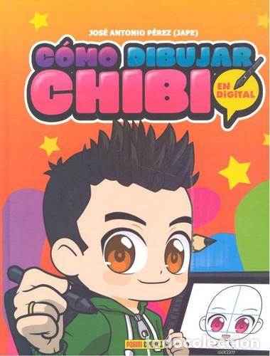 Libros: Como dibujar Chibi - Jos&eacute; Antonio P&eacute;rez