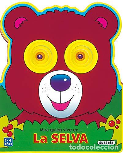 Libros: La selva (Mira quien vive en...) - Equipo Susaeta
