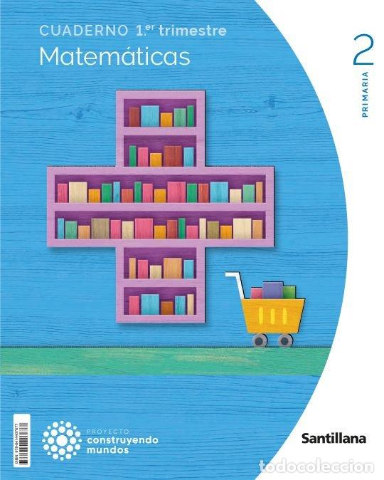 Libri: MATEMATICAS CUADERNO 1 2&ordm;EP 23 CONSTRUYENDO MUNDOS - AA.VV