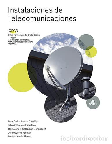 Libri: Instalaciones de telecomunicaciones - Mart&iacute;n Castillo, Juan Carlos, Caballero Escudero, Pablo, Carba