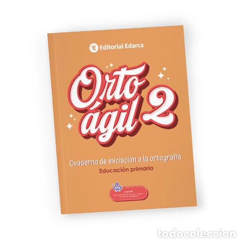 Livres: Orto &aacute;gil 2, cuaderno de iniciaci&oacute;n a la ortograf&iacute;a, Educaci&oacute;n Primaria - AA.VV
