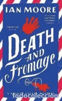 books: DEATH AND FROMAGE - MOORE, IAN