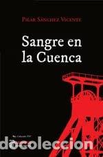 Libros: Sangre en la Cuenca - S&aacute;nchez Vicente, Pilar