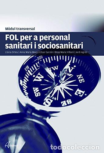 Livres: FOL per a personal sanitari i sociosanitari - Anna Maria Maya Gato