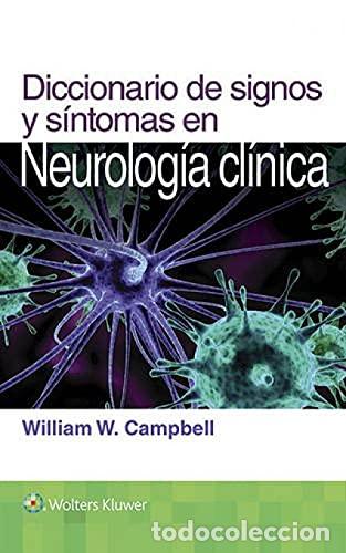 Livres: Diccionario de Signos Y S&iacute;ntomas En Neurolog&iacute;a Cl&iacute;nica - William W. Campbell
