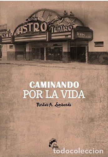 Livres: Caminando por la vida - N&eacute;stor Agust&iacute;n Lombardi
