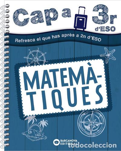 Livres: Cap a 3r d' ESO. Matem&agrave;tiques - Gil, Lourdes, Mar&iacute;n, Manel, Gonfaus, Queralt