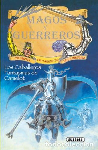 Libros: Los caballeros fantasmas de Camelot - Equipo Susaeta