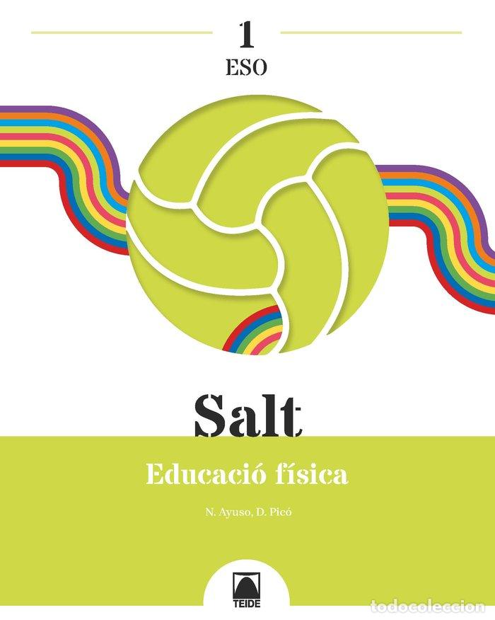 books: EDUCACIO FISICA 1&ordm;ESO 22 CATALU&Ntilde;A SALT - AA.VV