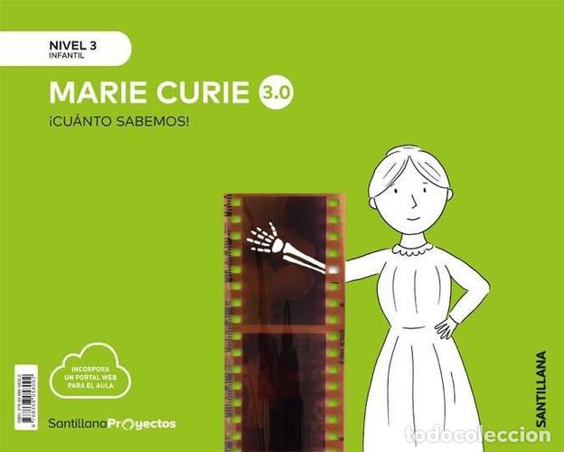 books: Marie Curie, nivel 3 Infantil &iexcl;Cu&aacute;nto sabemos! 3.0 - Pilar Garc&iacute;a Agull&oacute;