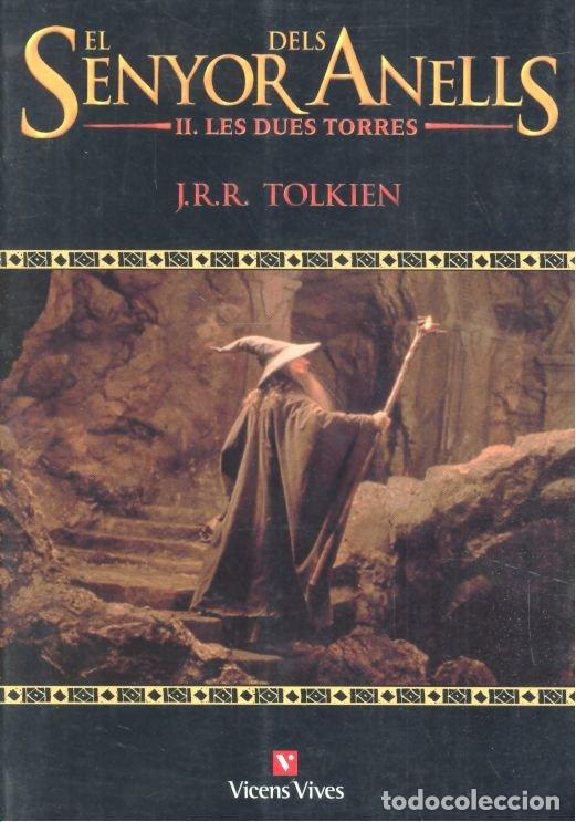 Libros: EL SENYOR DELS ANELLS II - Tolkien, J R R